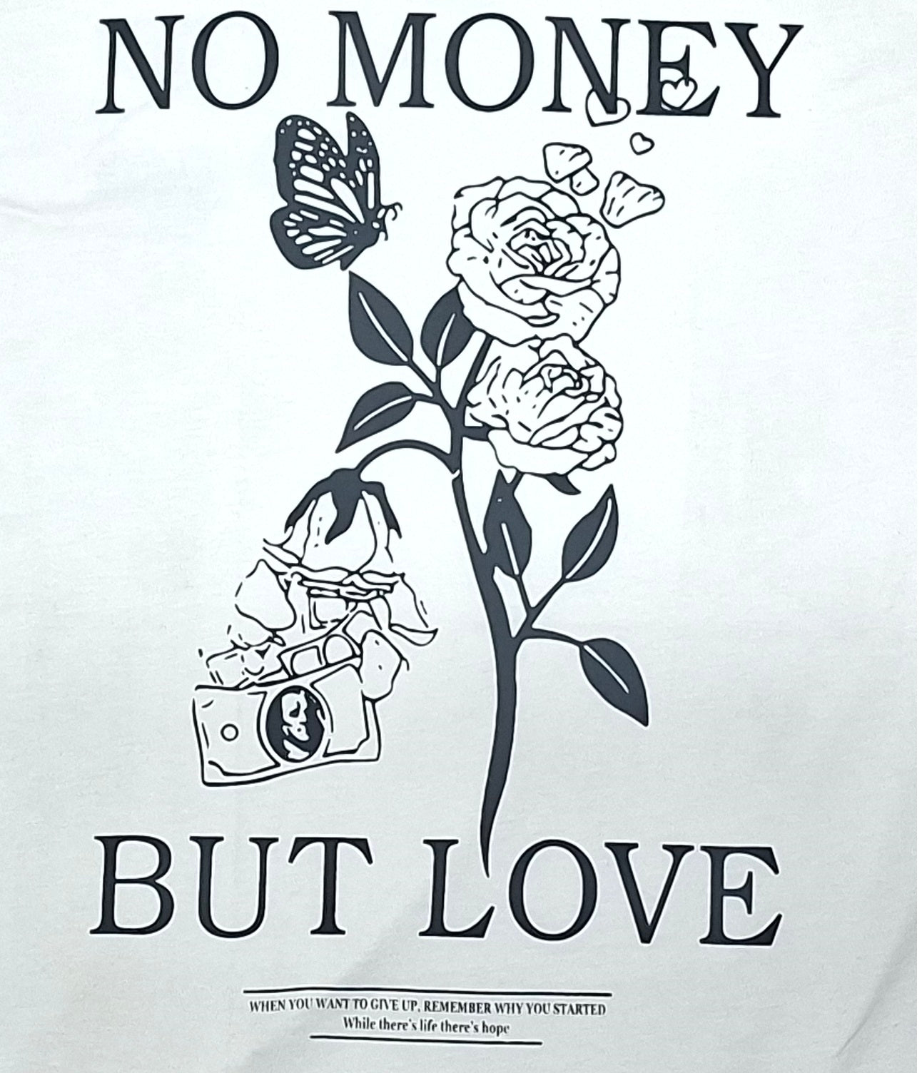 Men's white oversized T-shirt featuring a "No Money But Love" floral and butterfly graphic print on the back.