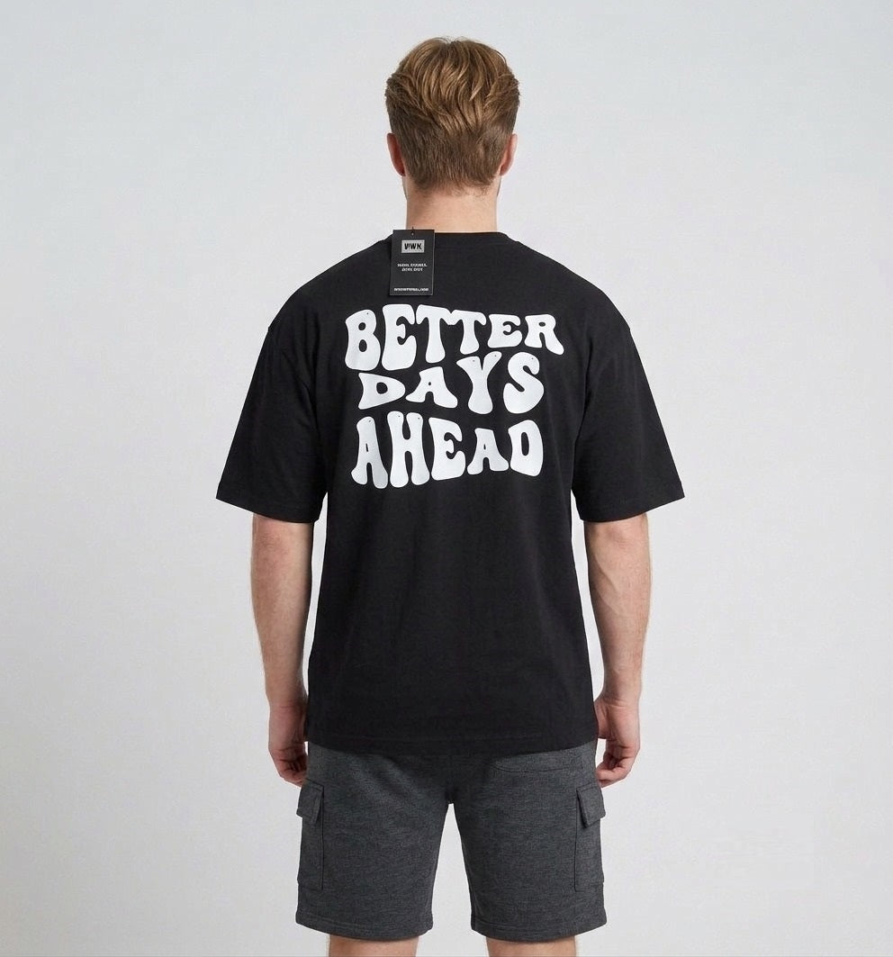 Men's black oversized drop shoulder T-shirt featuring Better Days Ahead graphic print, premium heavyweight cotton UK streetwear tee.